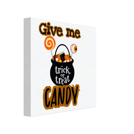 Give me candy -Canvas
