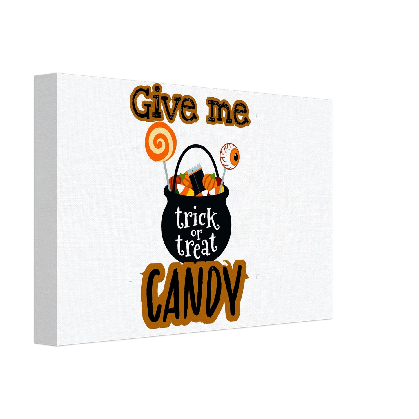 Give me candy -Canvas