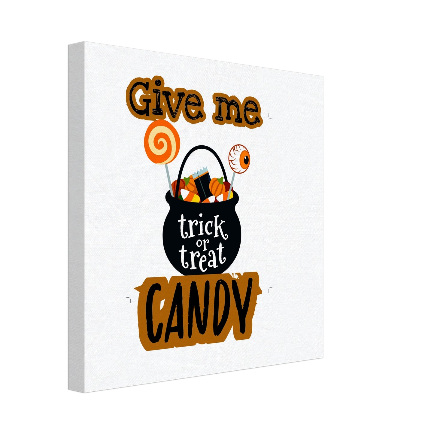 Give me candy -Canvas