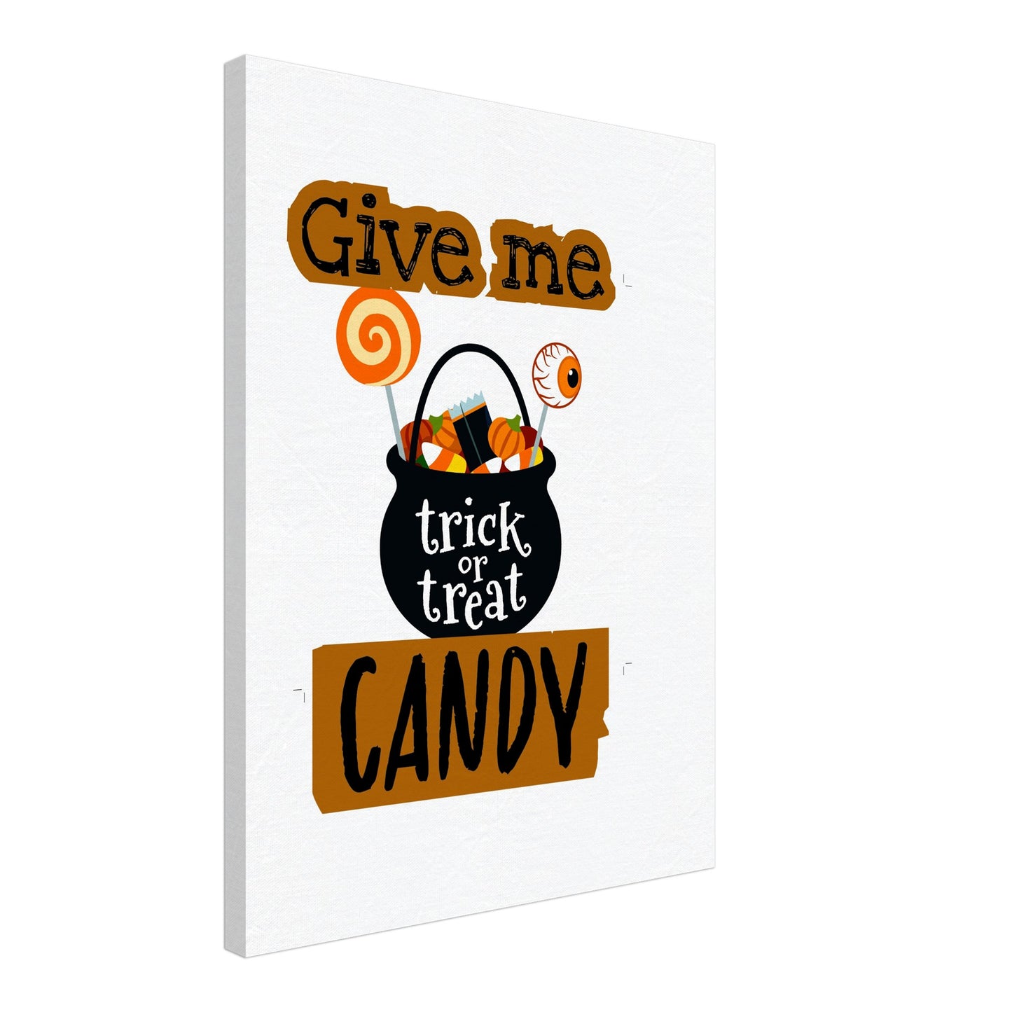 Give me candy -Canvas