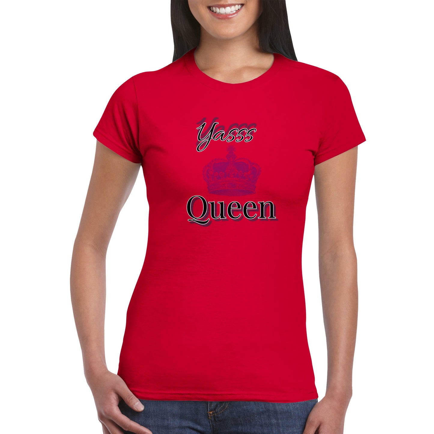 Yasss Queen - Classic Womens Crewneck T-shirt