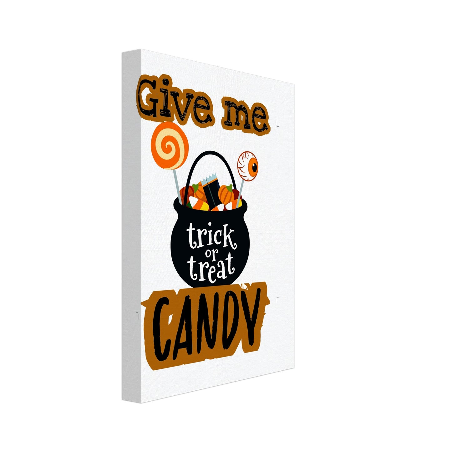 Give me candy -Canvas