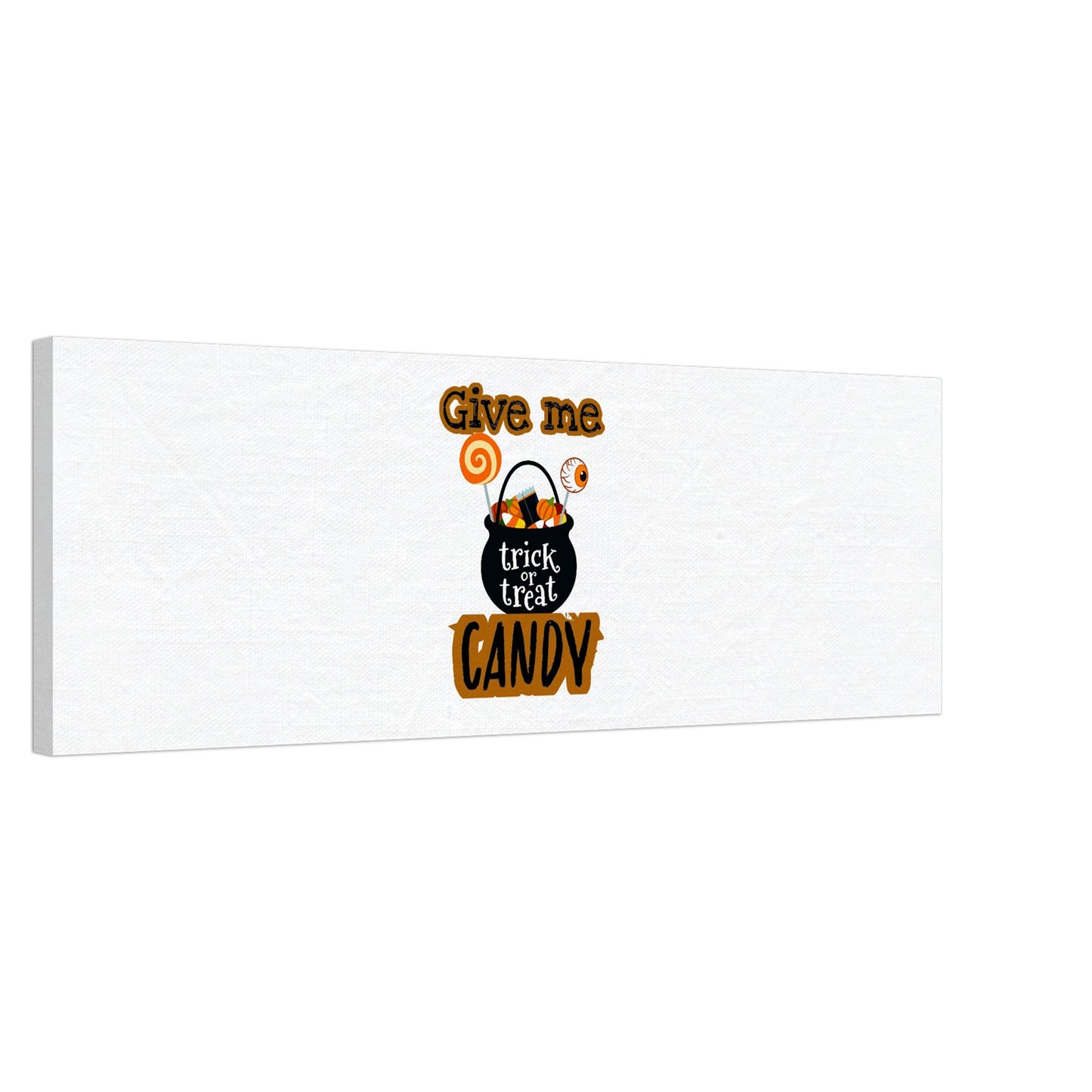 Give me candy -Canvas