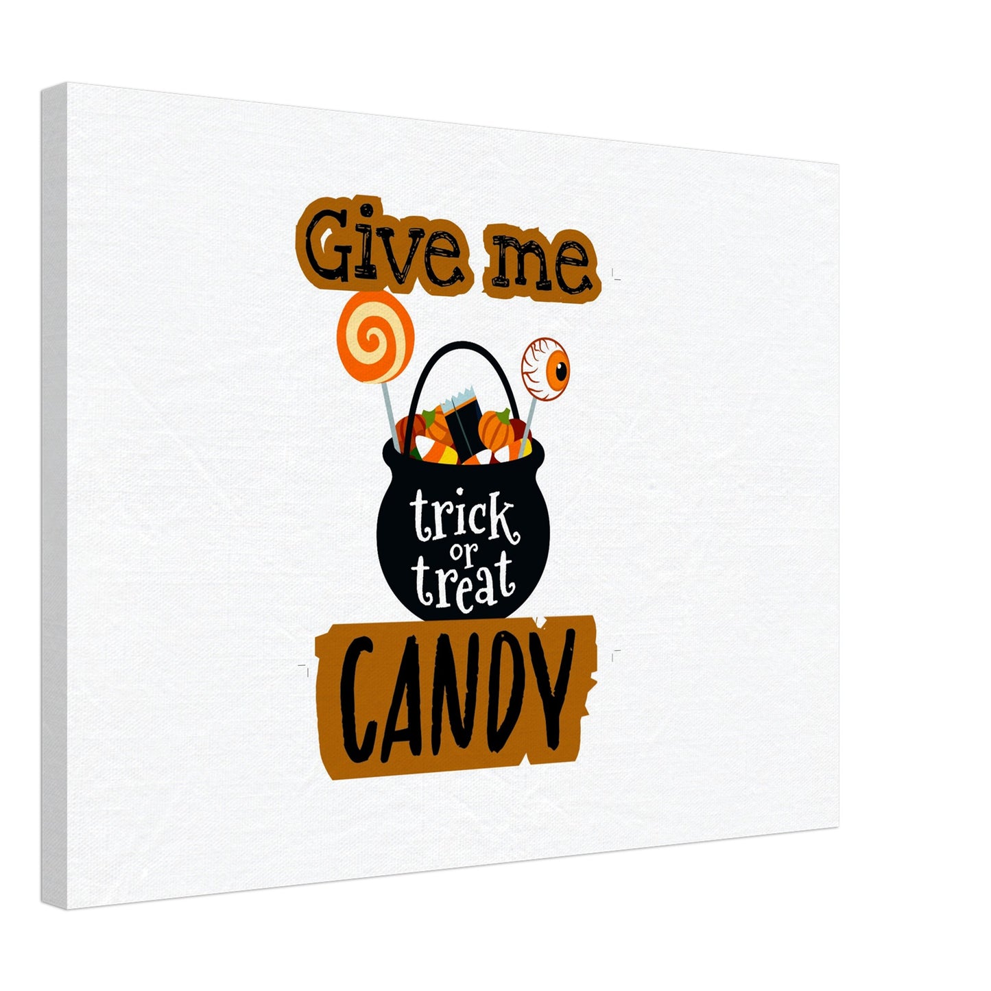 Give me candy -Canvas