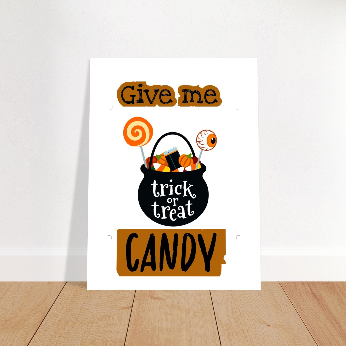 Give me candy -Classic Matte Paper Poster
