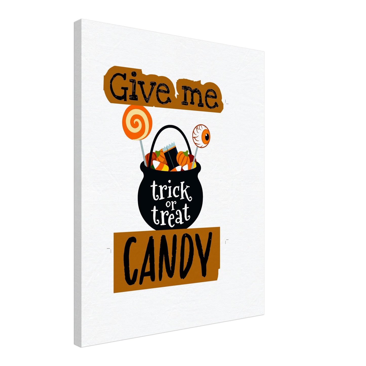 Give me candy -Canvas