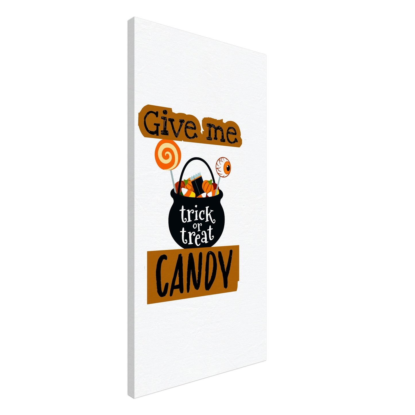 Give me candy -Canvas