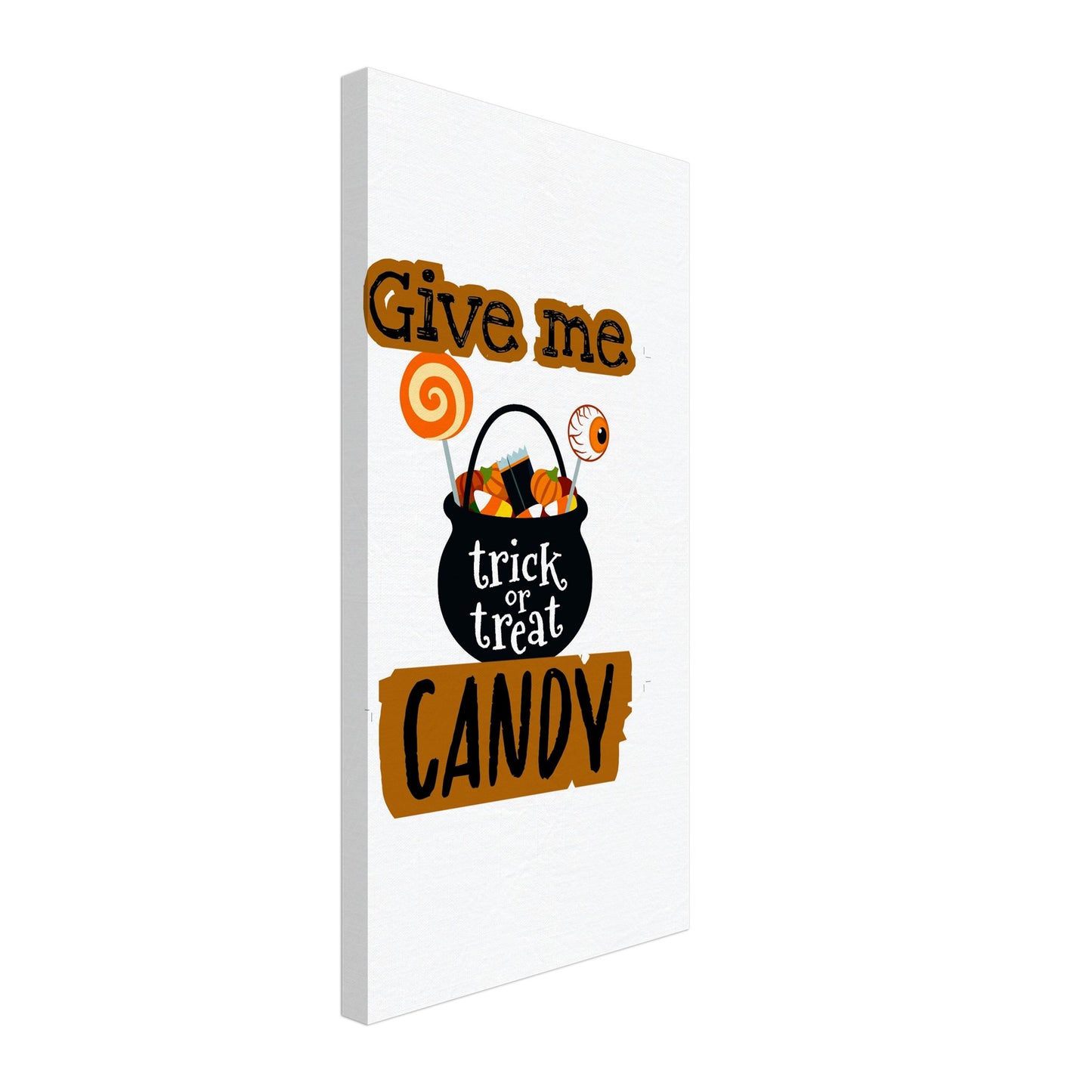 Give me candy -Canvas